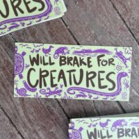 Will Brake for Creatures Bumper Sticker - Image 2