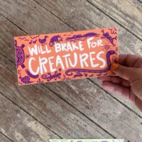 Will Brake for Creatures Bumper Sticker - Image 7